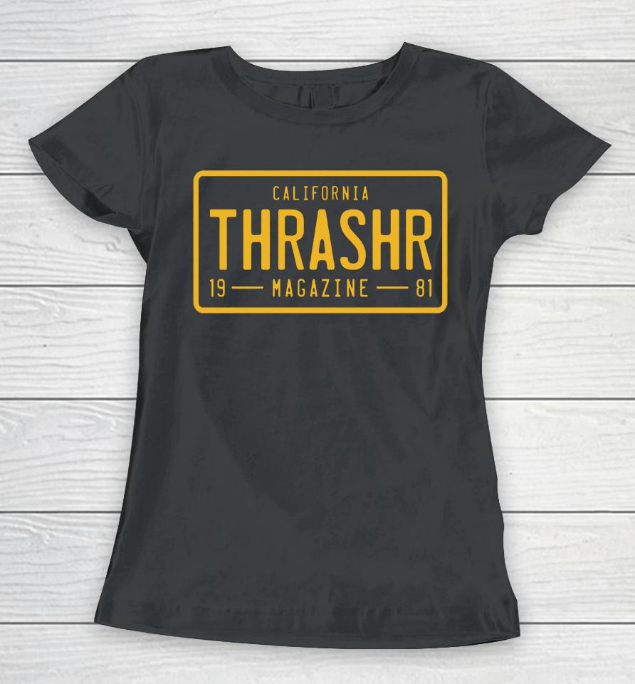 Thrasher Magazine License Plate Women T-Shirt
