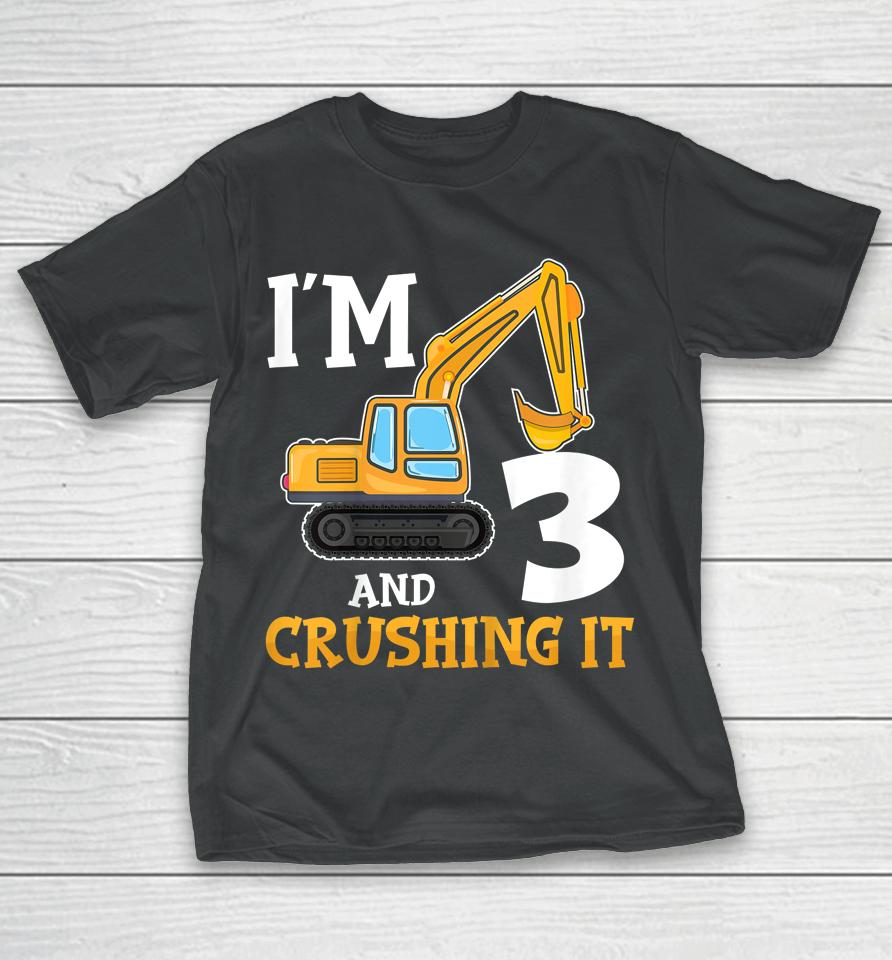 Three 3Yr 3Th Birthday Digger Boy Construction 3 Years Old T-Shirt
