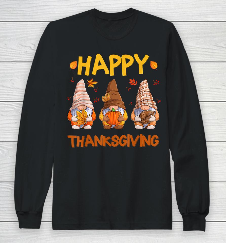 Three Gnomes Happy Thanksgiving Autumn Fall Pumpkin Spice Long Sleeve T-Shirt
