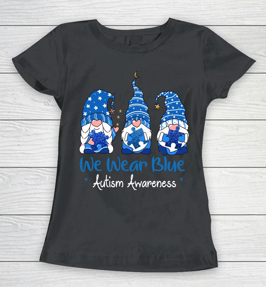Three Gnomes Holding Blue Puzzle Autism Awareness Women T-Shirt