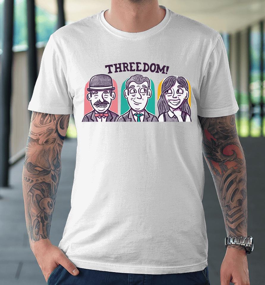 Threedom Employees Of The Month Premium T-Shirt