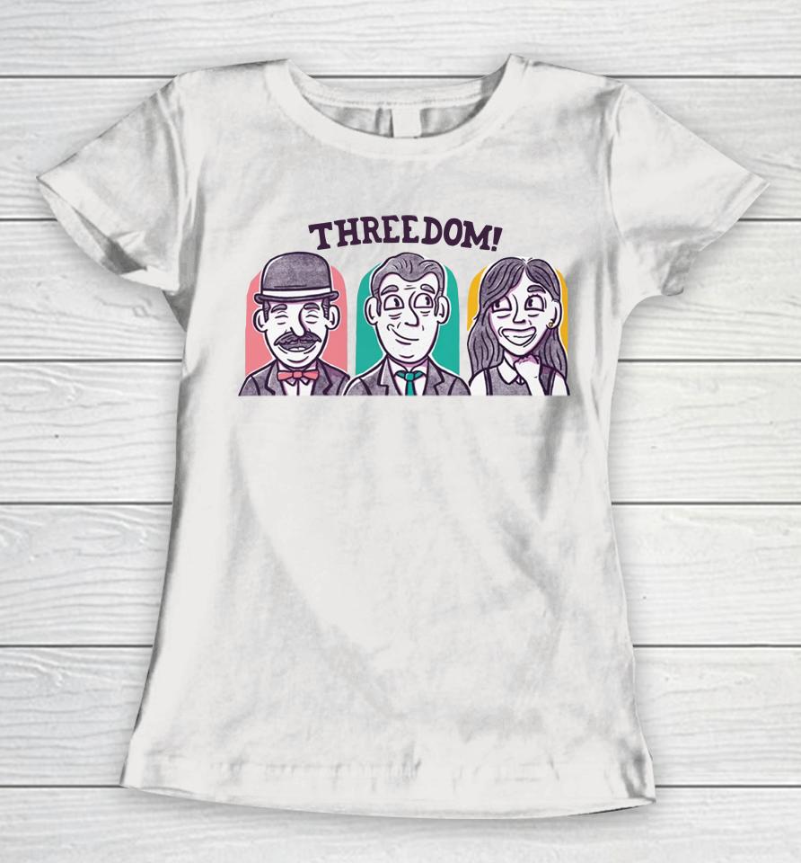 Threedom Employees Of The Month Women T-Shirt