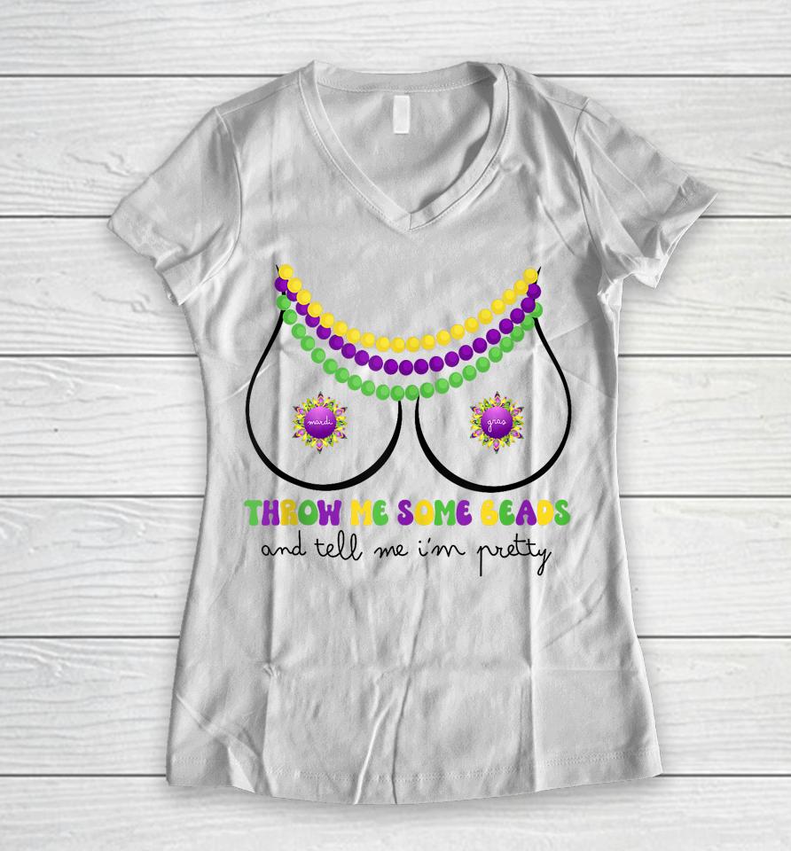 Throw Me Some Beads Boobs Funny Mardi Gras Women V-Neck T-Shirt