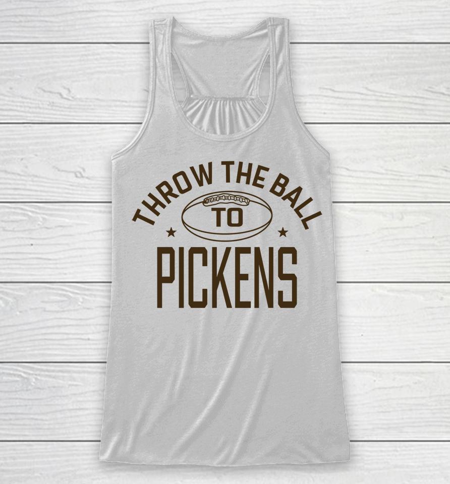 Throw The Ball To Pickens Racerback Tank
