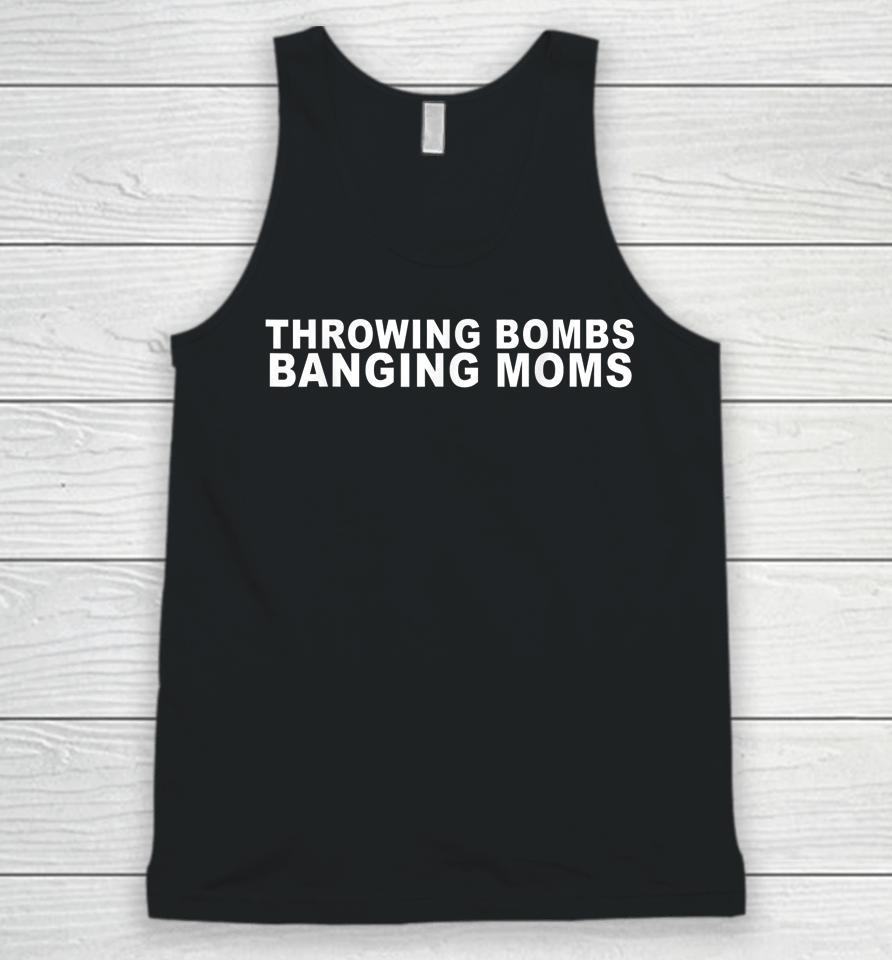 Throwing Bombs Banging Moms Funny Football Unisex Tank Top