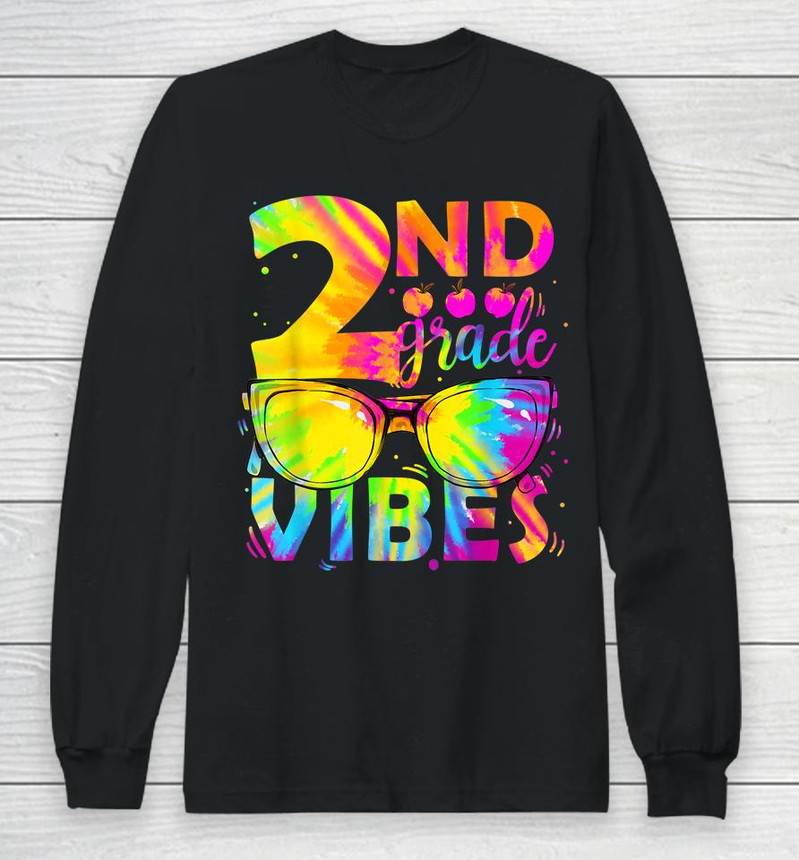 Tie Dye 2Nd Grade Vibes Teacher First Day Of Back To School Long Sleeve T-Shirt