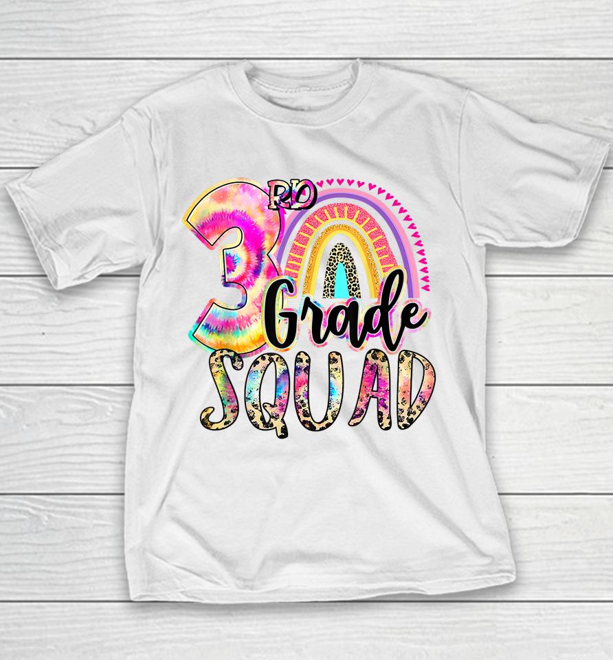 Tie Dye 3Rd Grade Squad Girls Boys Teacher Team 3Rd Grade Youth T-Shirt
