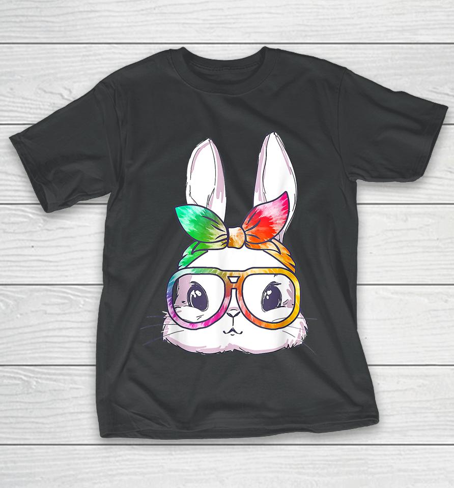 Tie Dye Cute Bunny Rabbit Face Glasses Girl Happy Easter Day T-Shirt