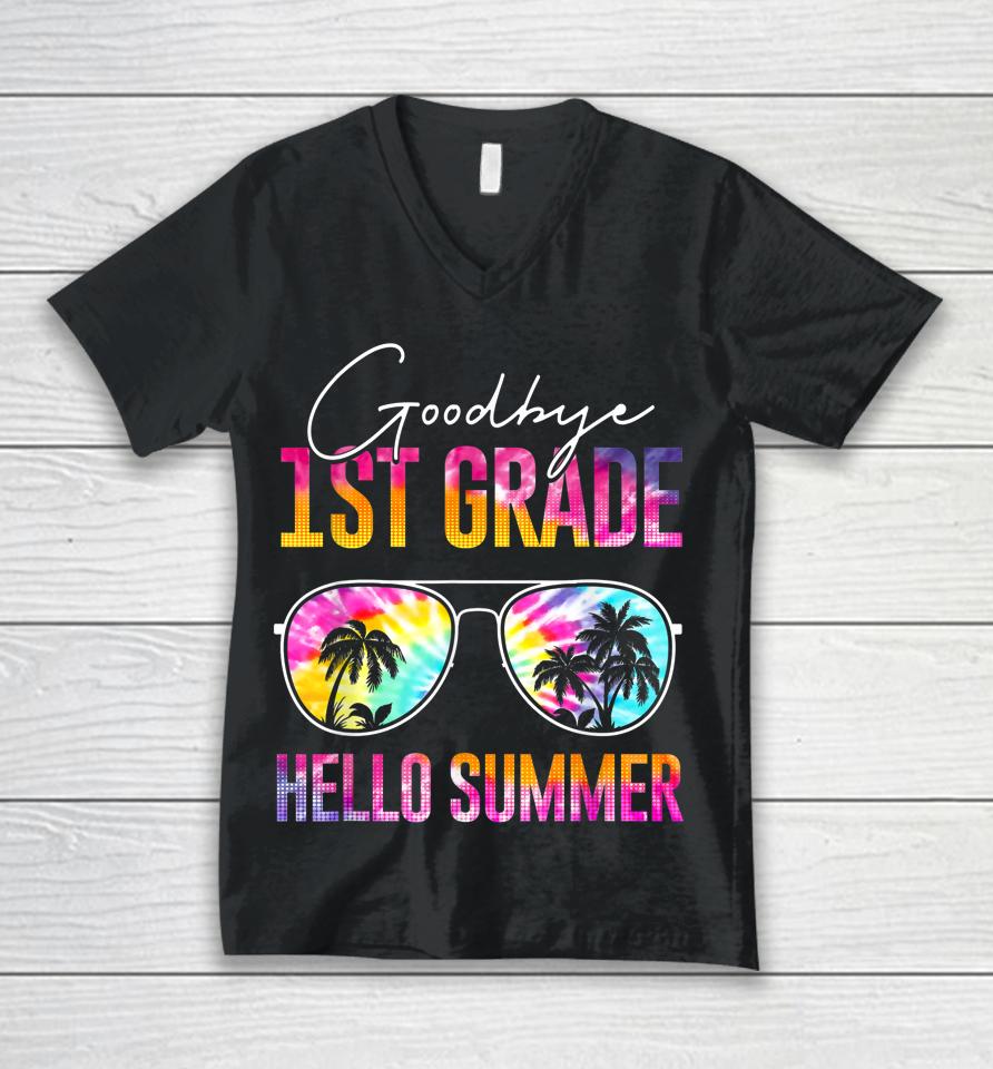 Tie Dye Goodbye 1St Grade Hello Summer Last Day Of School Unisex V-Neck T-Shirt