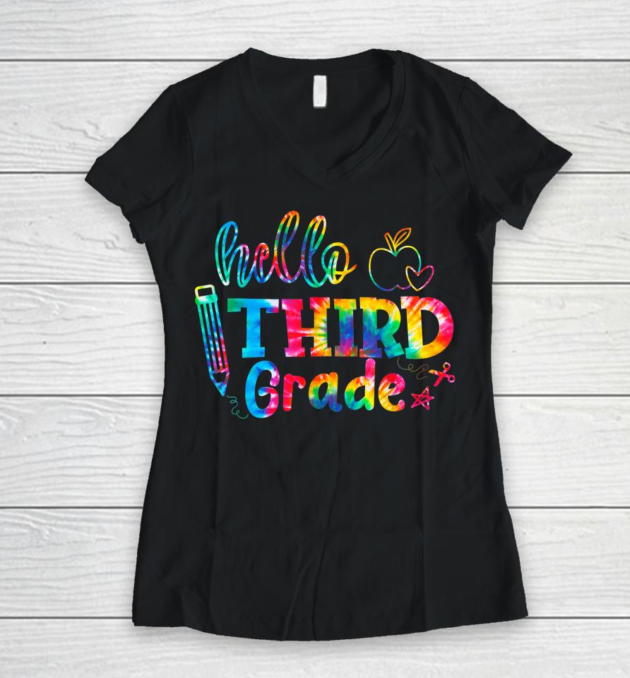 Tie Dye Hello Third 3Rd Grade First Day Of School Teacher Women V-Neck T-Shirt