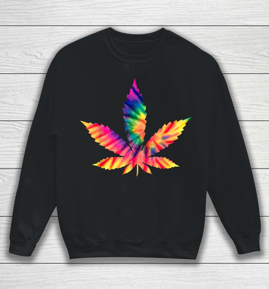 Tie Dye Marijuana Weed Leaf Cannabis Hemp Stoner Pot Smoker Sweatshirt