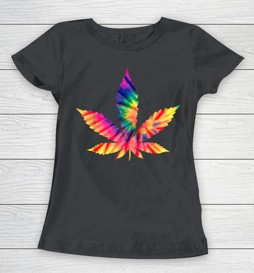 Tie Dye Marijuana Weed Leaf Cannabis Hemp Stoner Pot Smoker Women T-Shirt