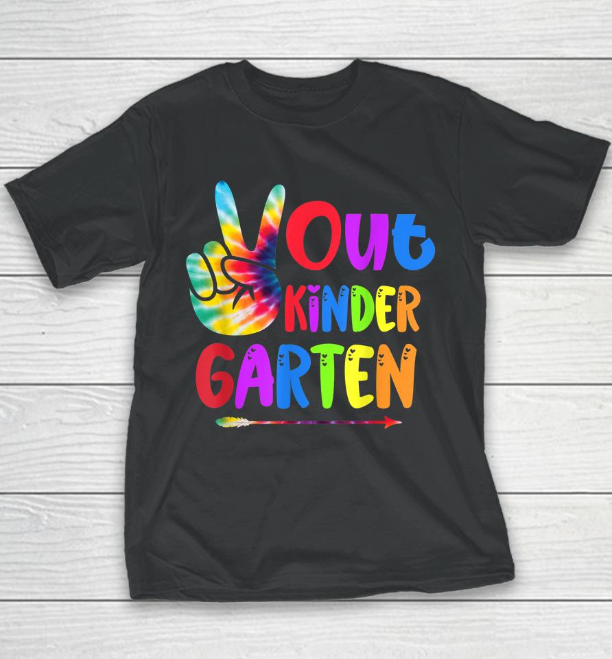 Tie Dye Peace Out Kindergarten Last Day Of School Summer Youth T-Shirt