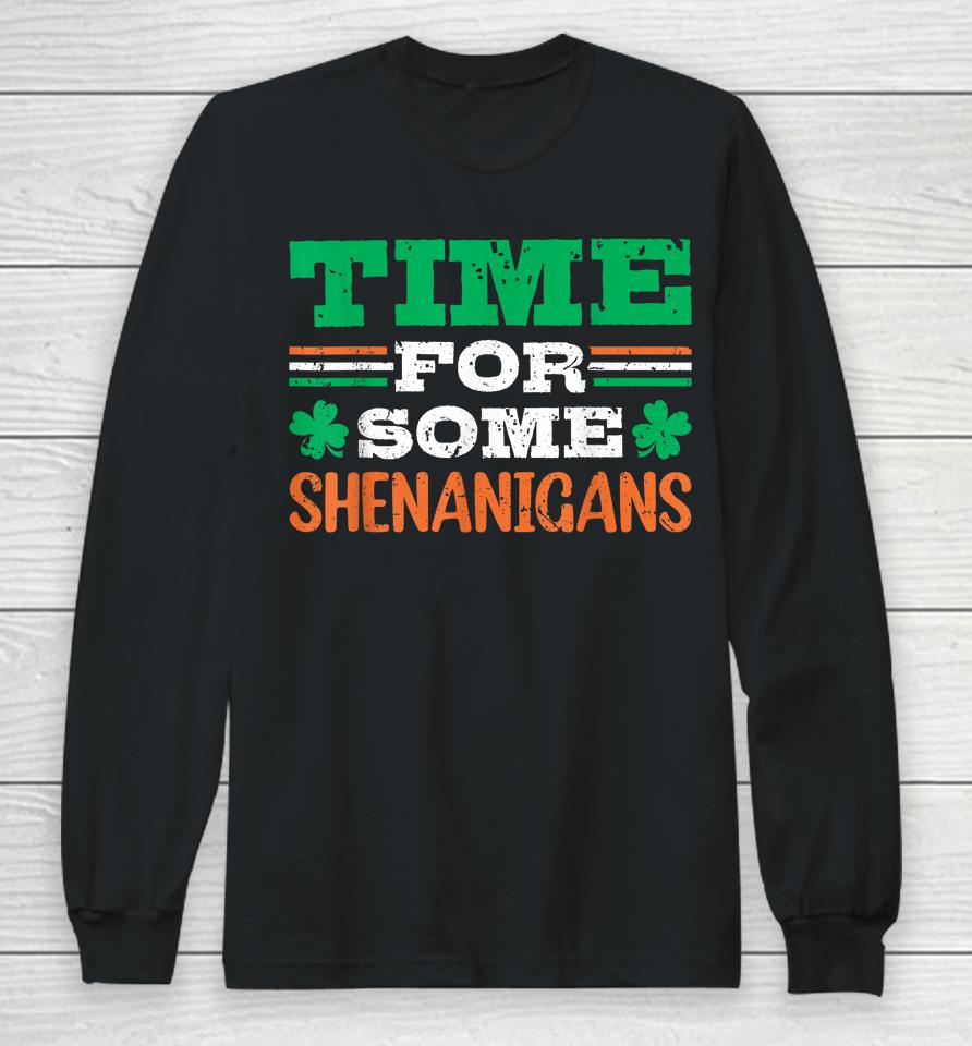 Time For Some Shenanigan Clovers Shamrocks Vintage Long Sleeve T-Shirt