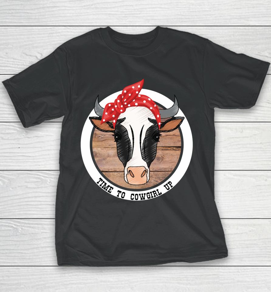 Time To Cowgirl Up Youth T-Shirt