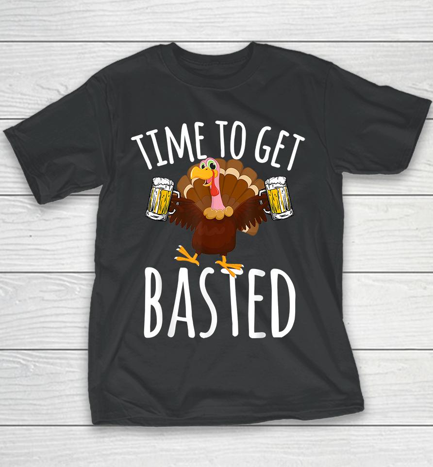Time To Get Basted Funny Beer Thanksgiving Youth T-Shirt