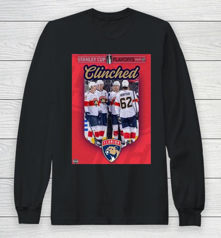 Time To Hunt For The Florida Panthers Have Clinched A Spot In The Stanley Cup Playoffs 2024 Nhl Long Sleeve T-Shirt