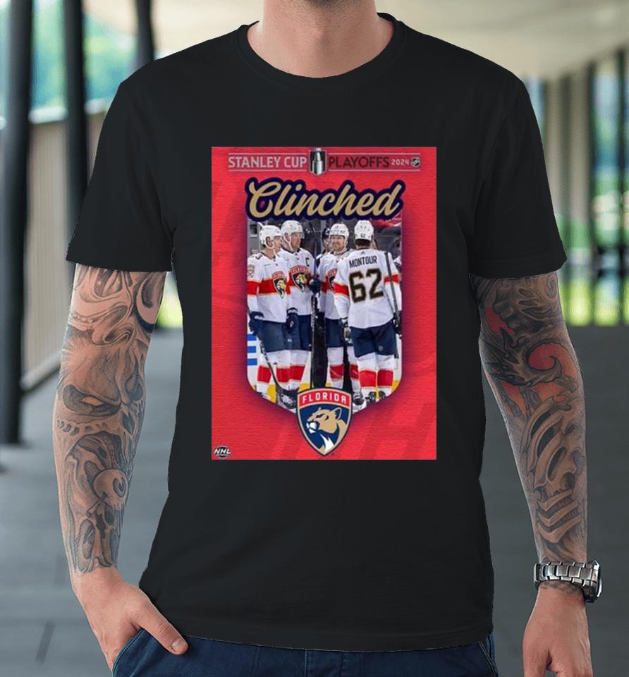 Time To Hunt For The Florida Panthers Have Clinched A Spot In The Stanley Cup Playoffs 2024 Nhl Premium T-Shirt