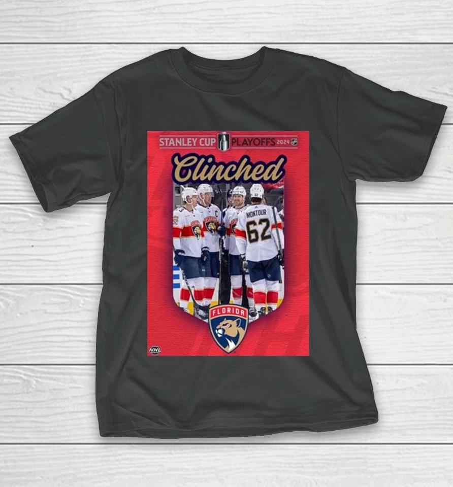Time To Hunt For The Florida Panthers Have Clinched A Spot In The Stanley Cup Playoffs 2024 Nhl T-Shirt