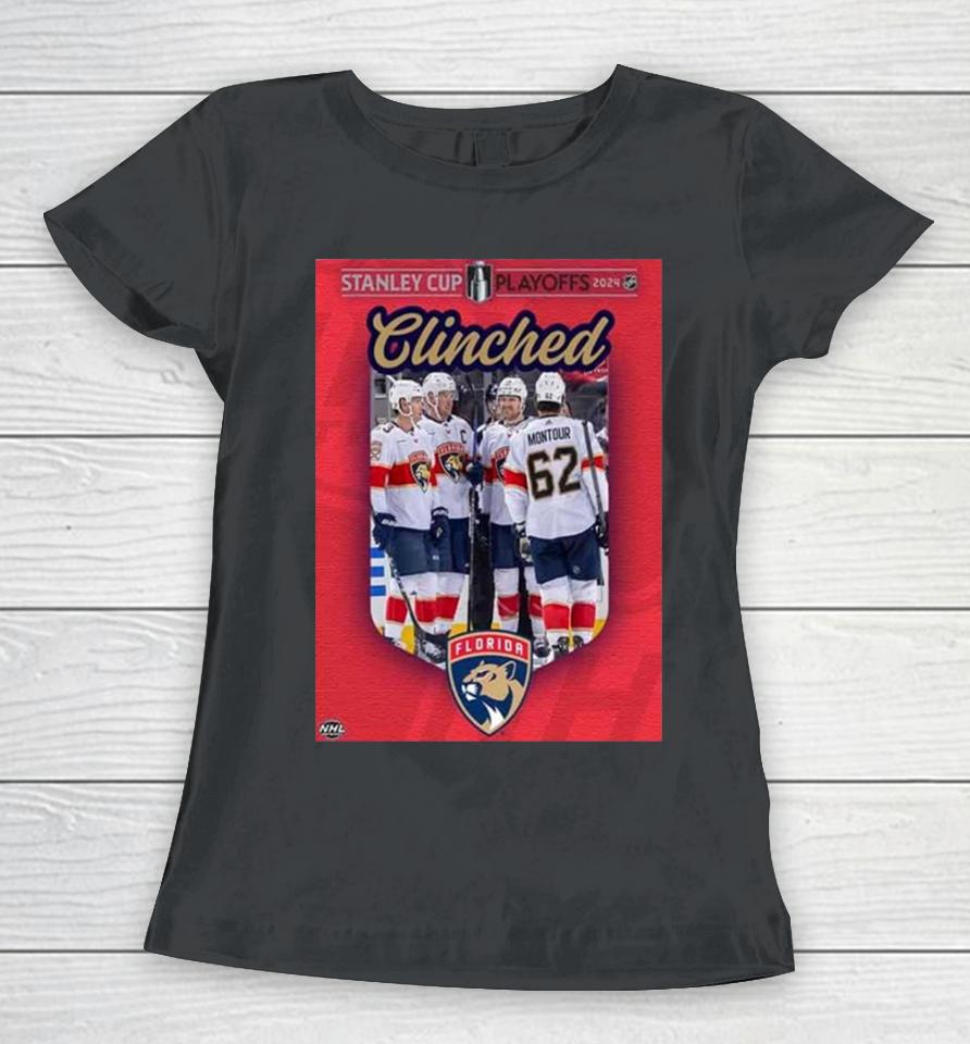 Time To Hunt For The Florida Panthers Have Clinched A Spot In The Stanley Cup Playoffs 2024 Nhl Women T-Shirt