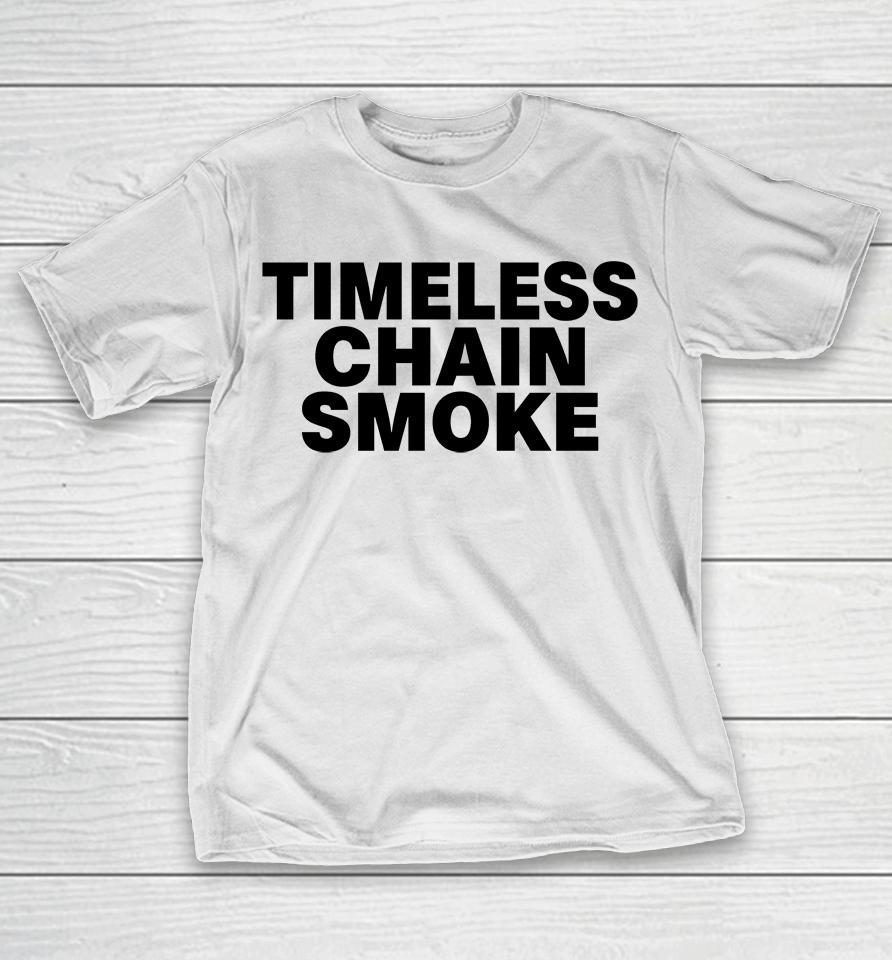 Timeless Chain Smoke T-Shirt