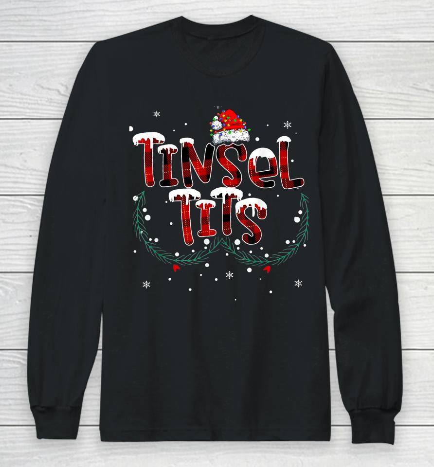 Tinsel Tits &Amp; Jingle Balls Funny Matching Christmas Couples Long Sleeve T-Shirt