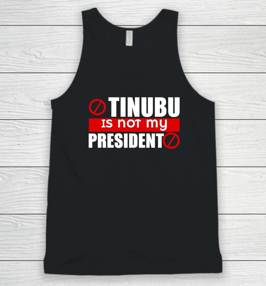 Tinubu Is Not My President Classic Unisex Tank Top