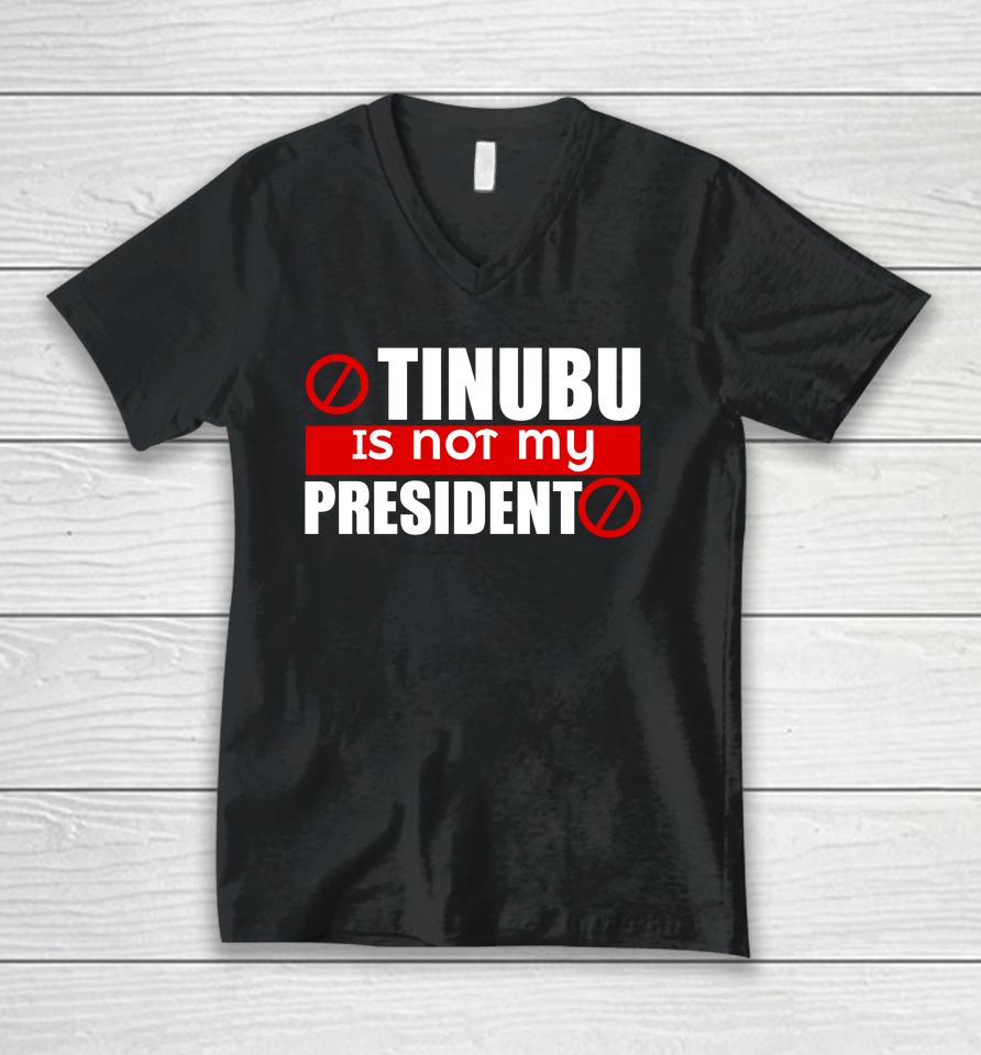 Tinubu Is Not My President Classic Unisex V-Neck T-Shirt