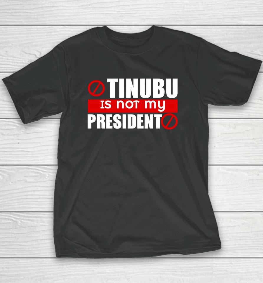 Tinubu Is Not My President Classic Youth T-Shirt