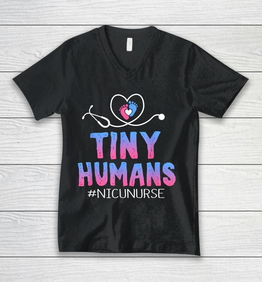 Tiny Humans Nicu Nurse Unisex V-Neck T-Shirt