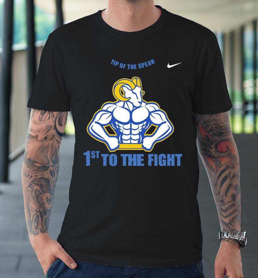 Tip Of The Spear 1St To The Fight Premium T-Shirt