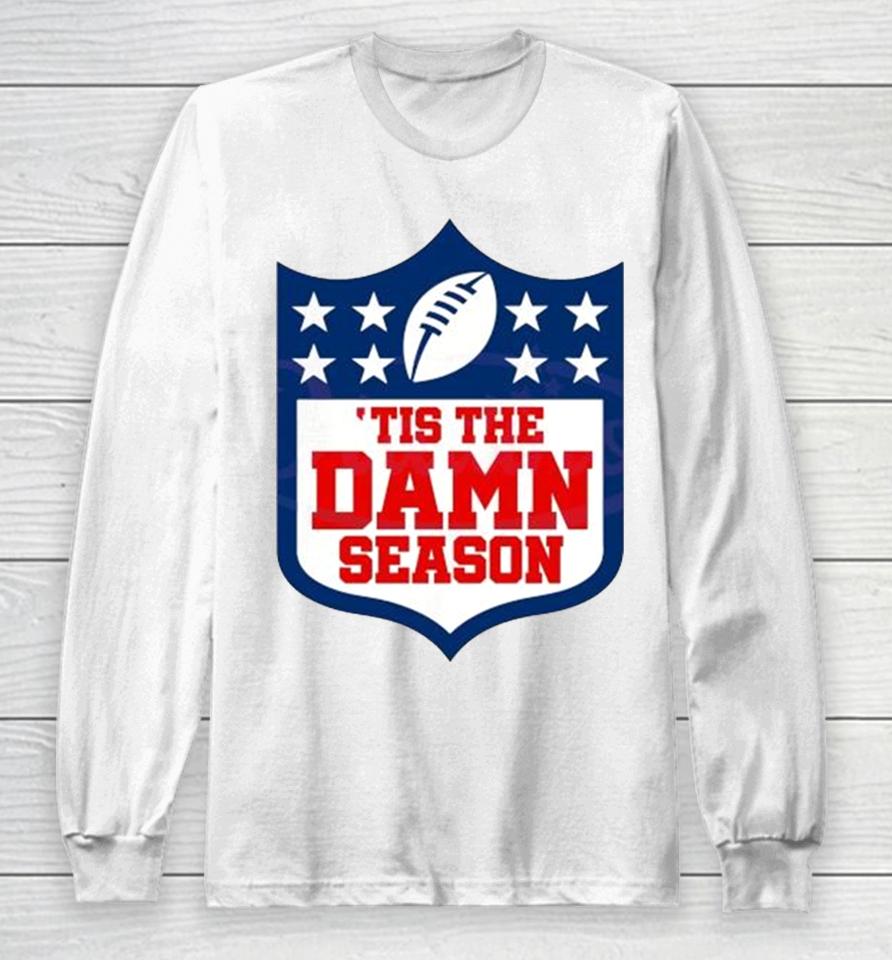Tis The Damn Season Kansas City Football 2024 Long Sleeve T-Shirt