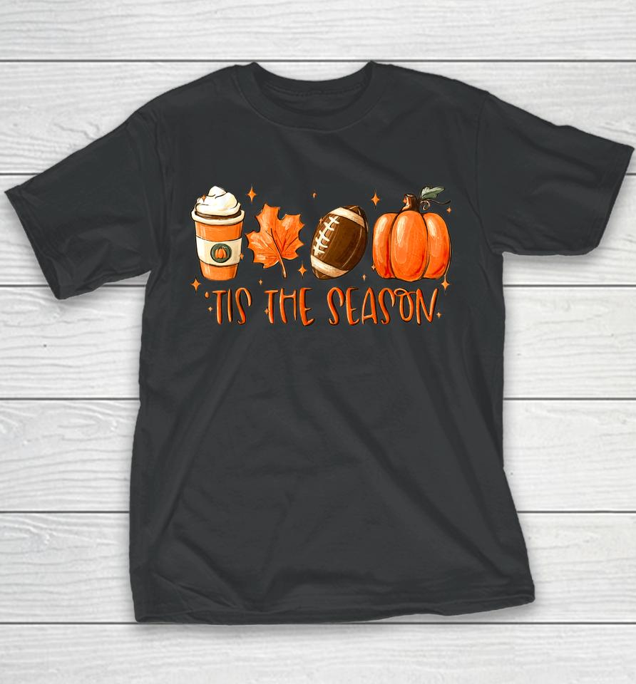 Tis The Season Coffee Fall Football And Halloween Pumpkin Youth T-Shirt
