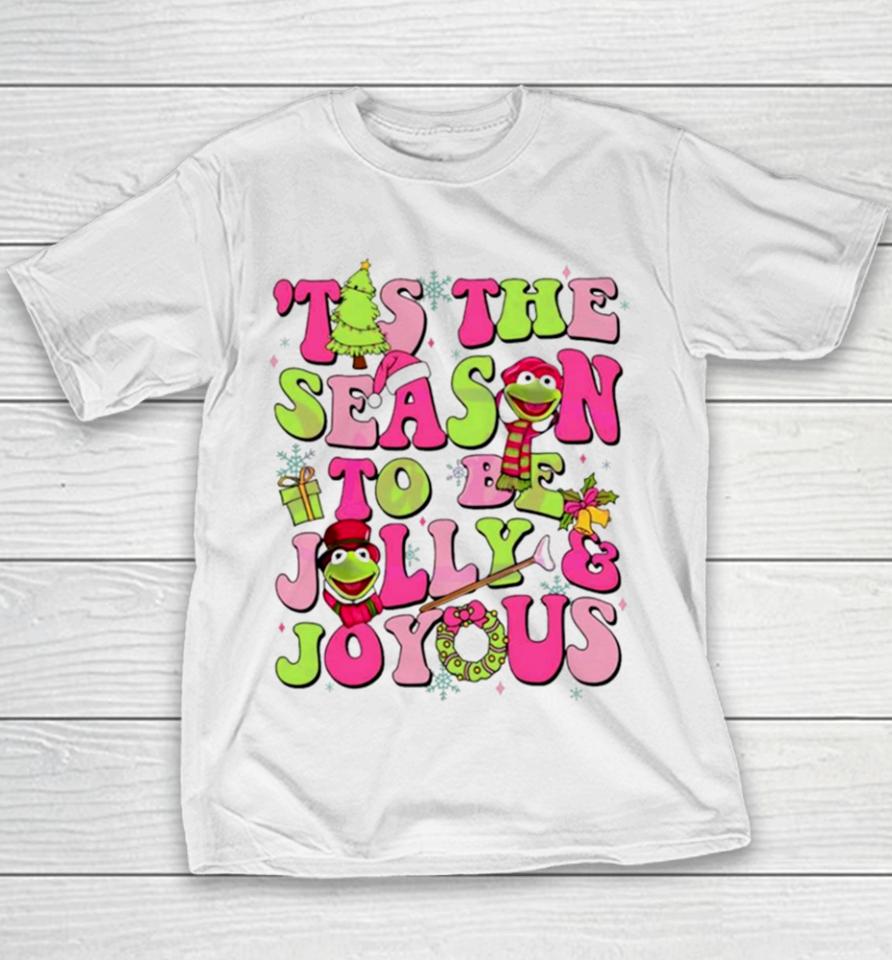 Tis The Season To Be Jolly And Joyous Youth T-Shirt