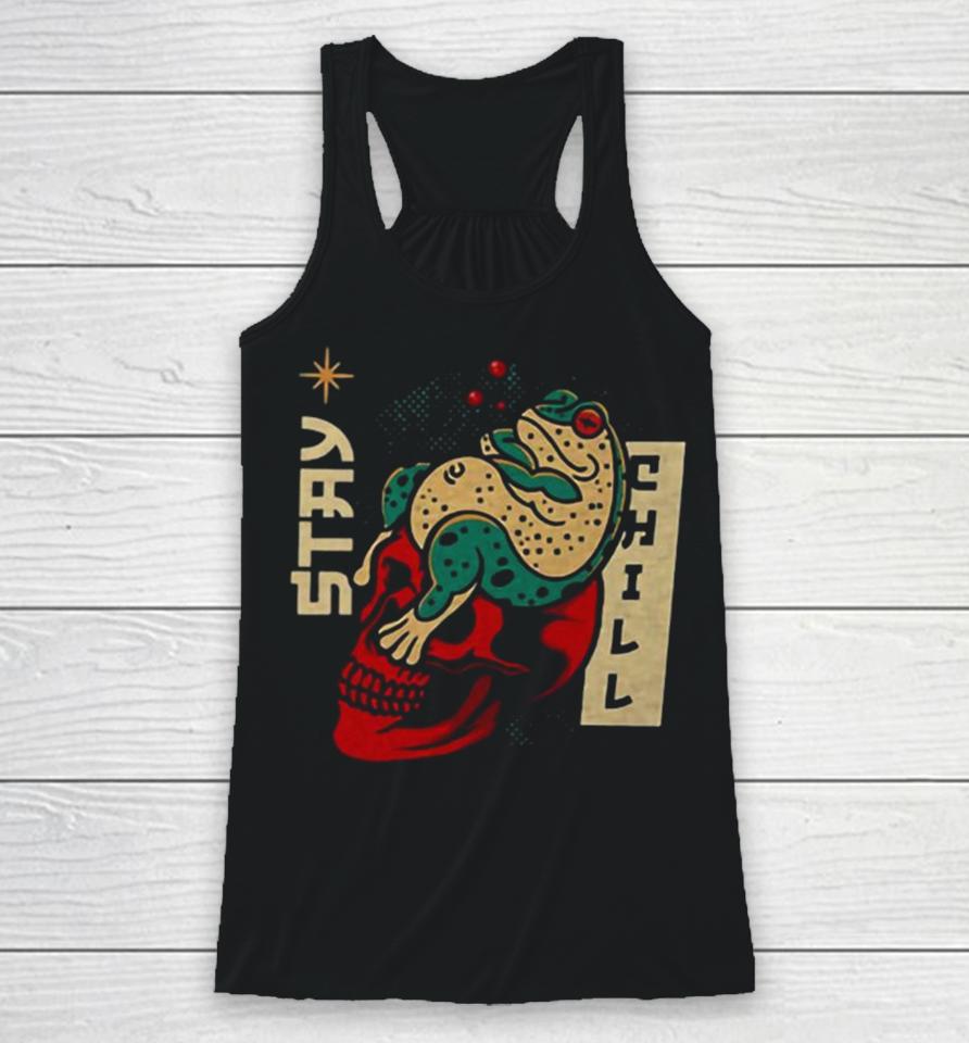 Toad And Skull Stay Chill T Racerback Tank