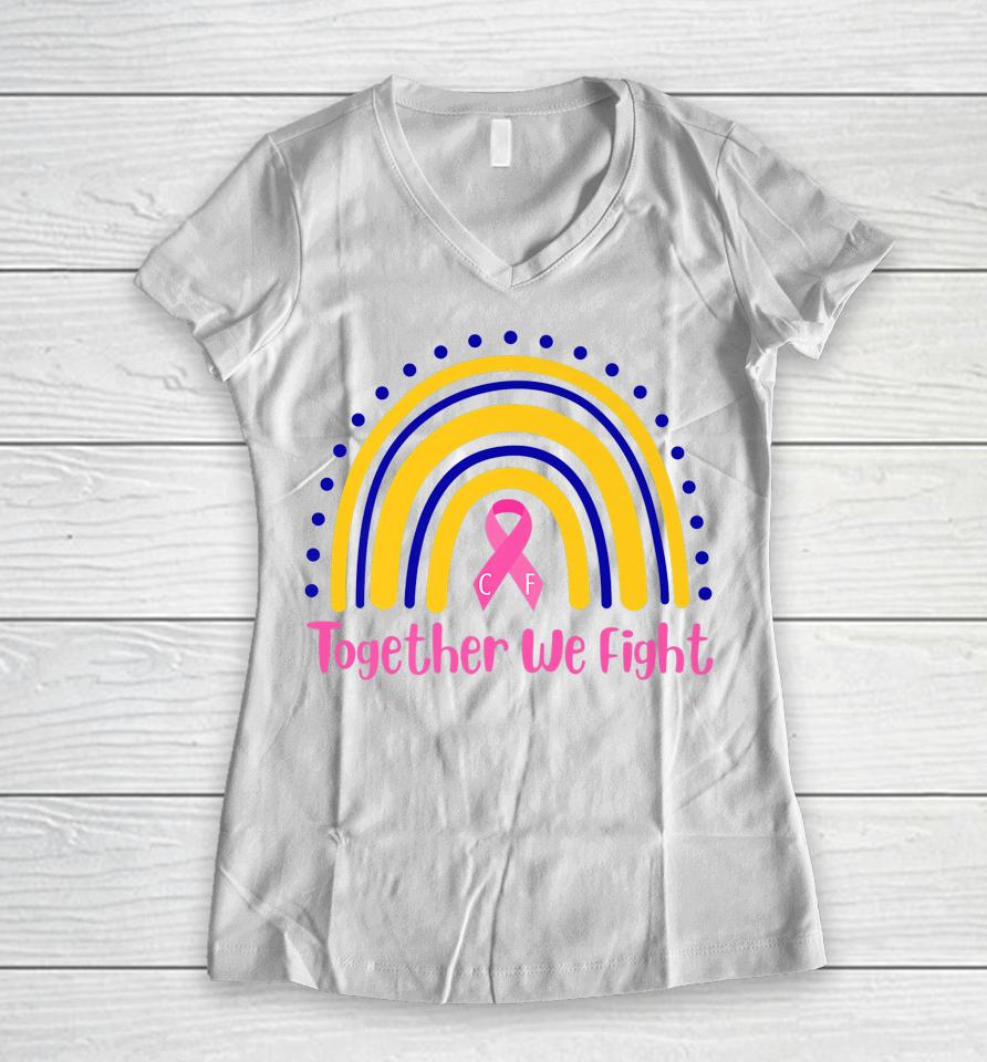 Together We Fight Rainbow Women V-Neck T-Shirt
