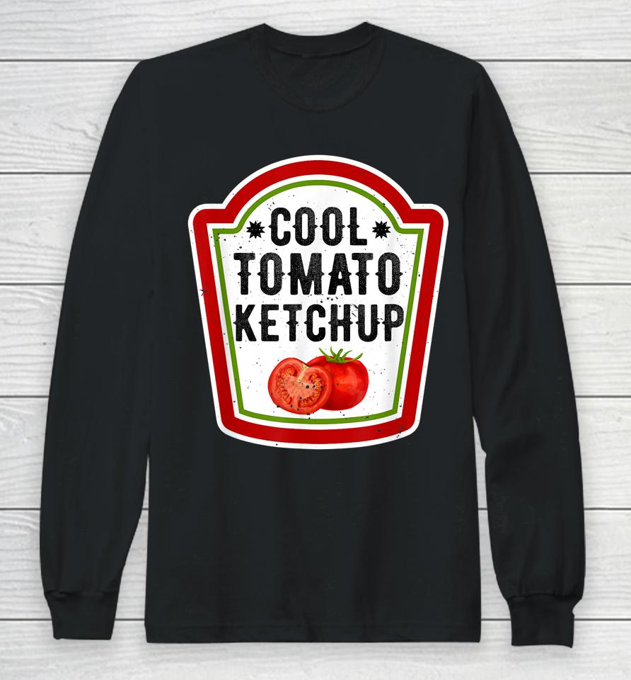 Tomato Ketchup Diy Funny Group Halloween Condiment Costume Long Sleeve T-Shirt