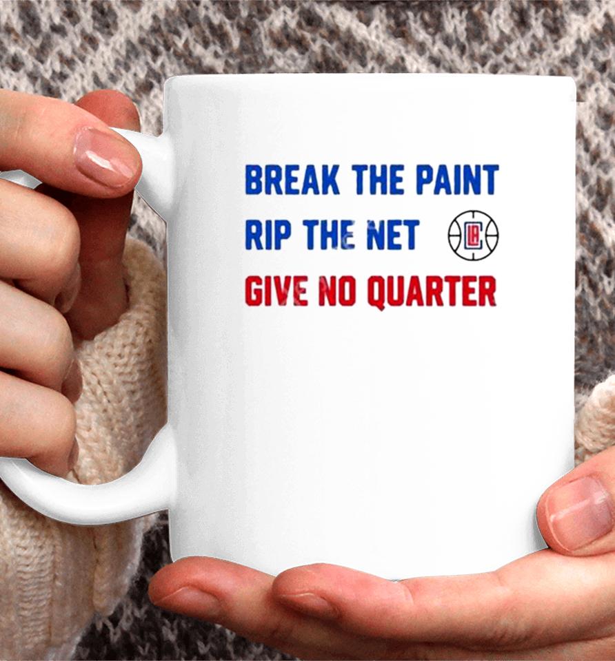 Tomer Azarly Break The Paint Rip The Net Give No Quarter Coffee Mug