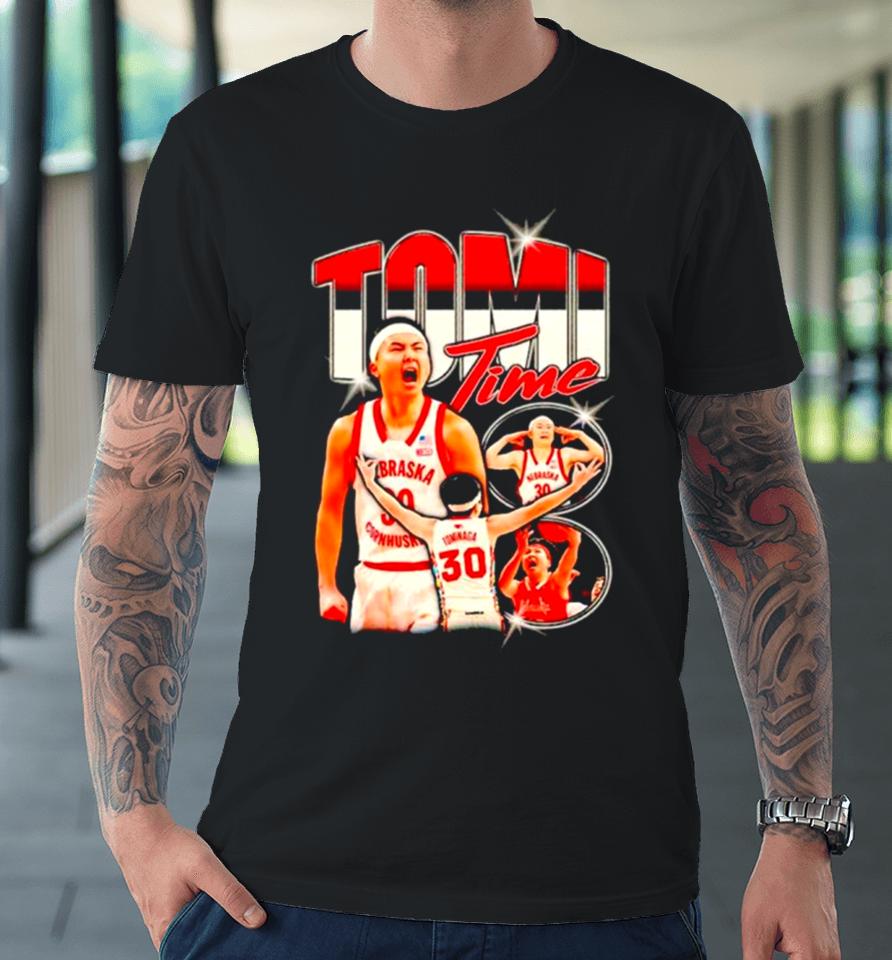 Tomi Time Nebraska Cornhuskers Premium T-Shirt