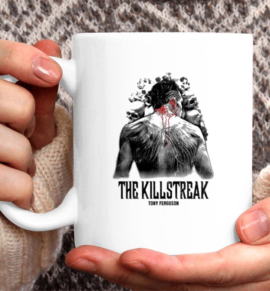 Tony Ferguson The Killstreak Coffee Mug