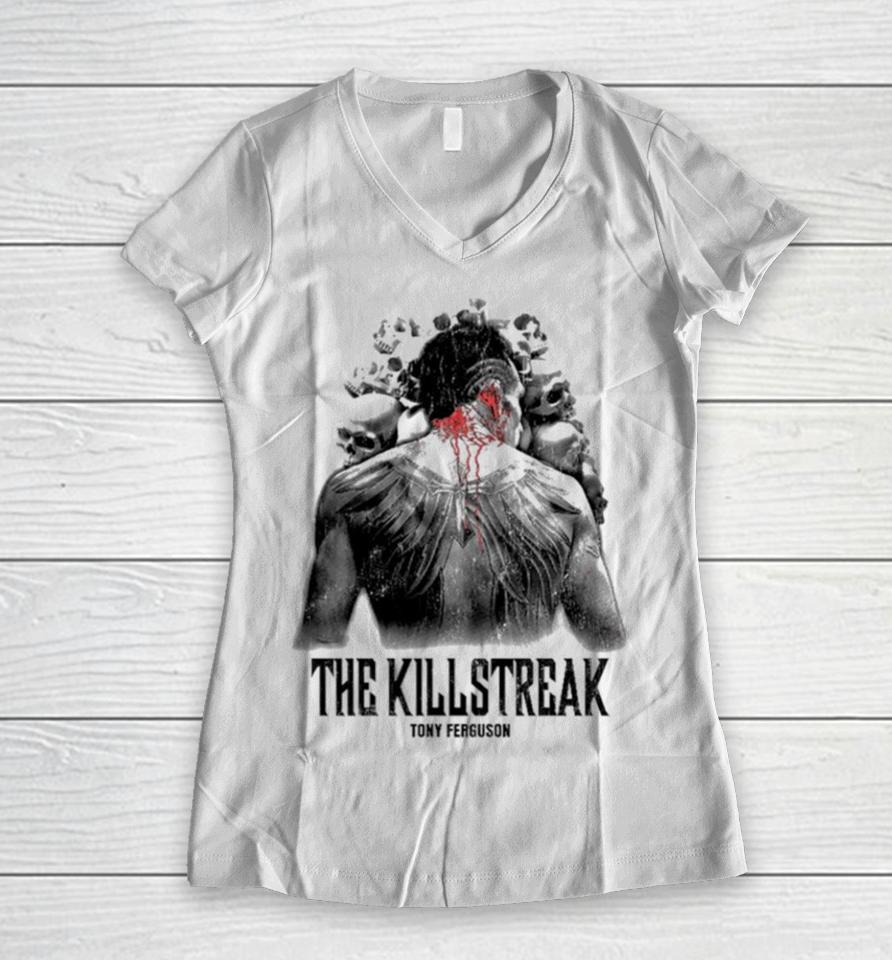 Tony Ferguson The Killstreak Women V-Neck T-Shirt