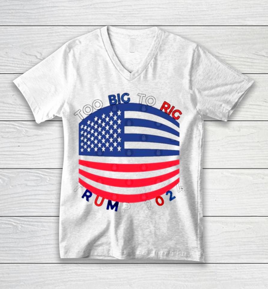 Too Big To Rig Mask Trump 2024 Unisex V-Neck T-Shirt