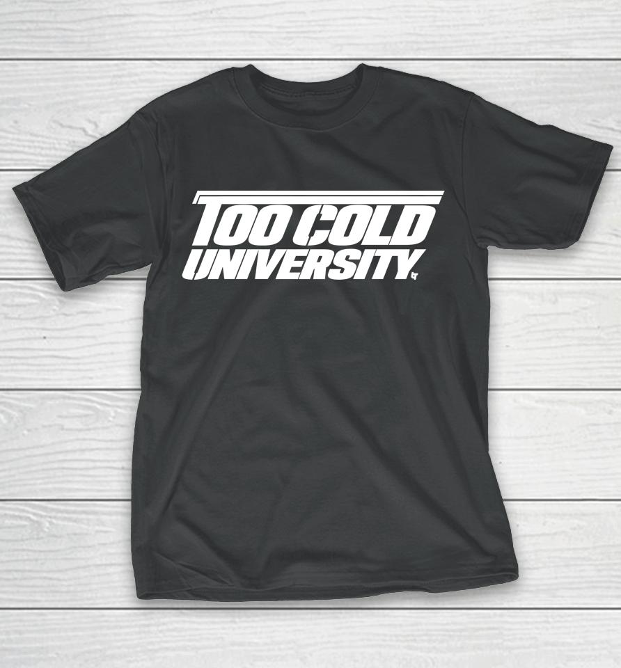 Too Cold University Fort Worth Football T-Shirt