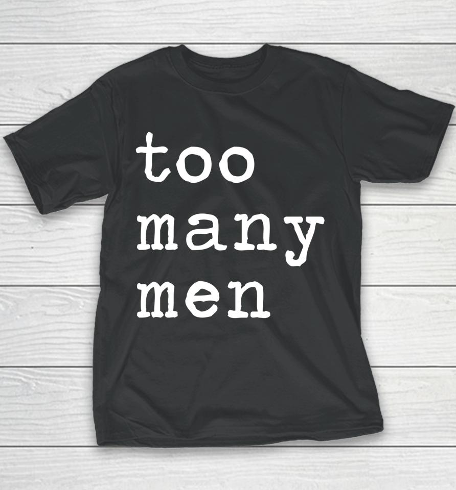 Too Many Men Funny Ice Hockey Sport Joke Quote Youth T-Shirt