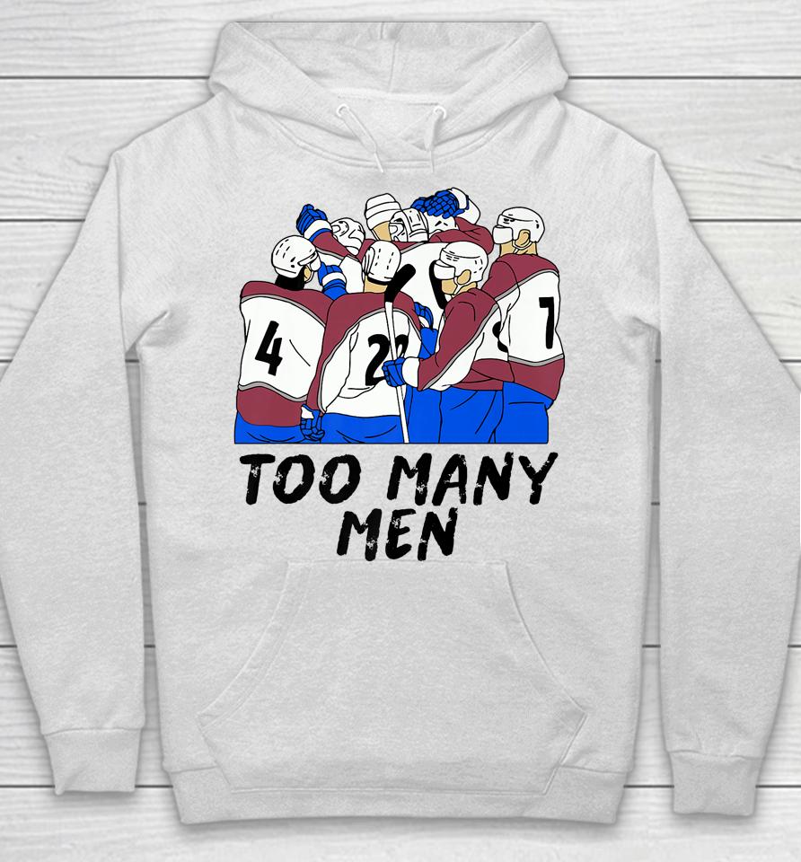 Too Many Men Hoodie