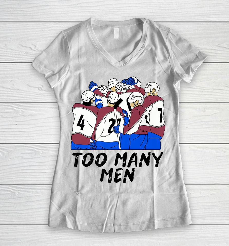 Too Many Men Women V-Neck T-Shirt