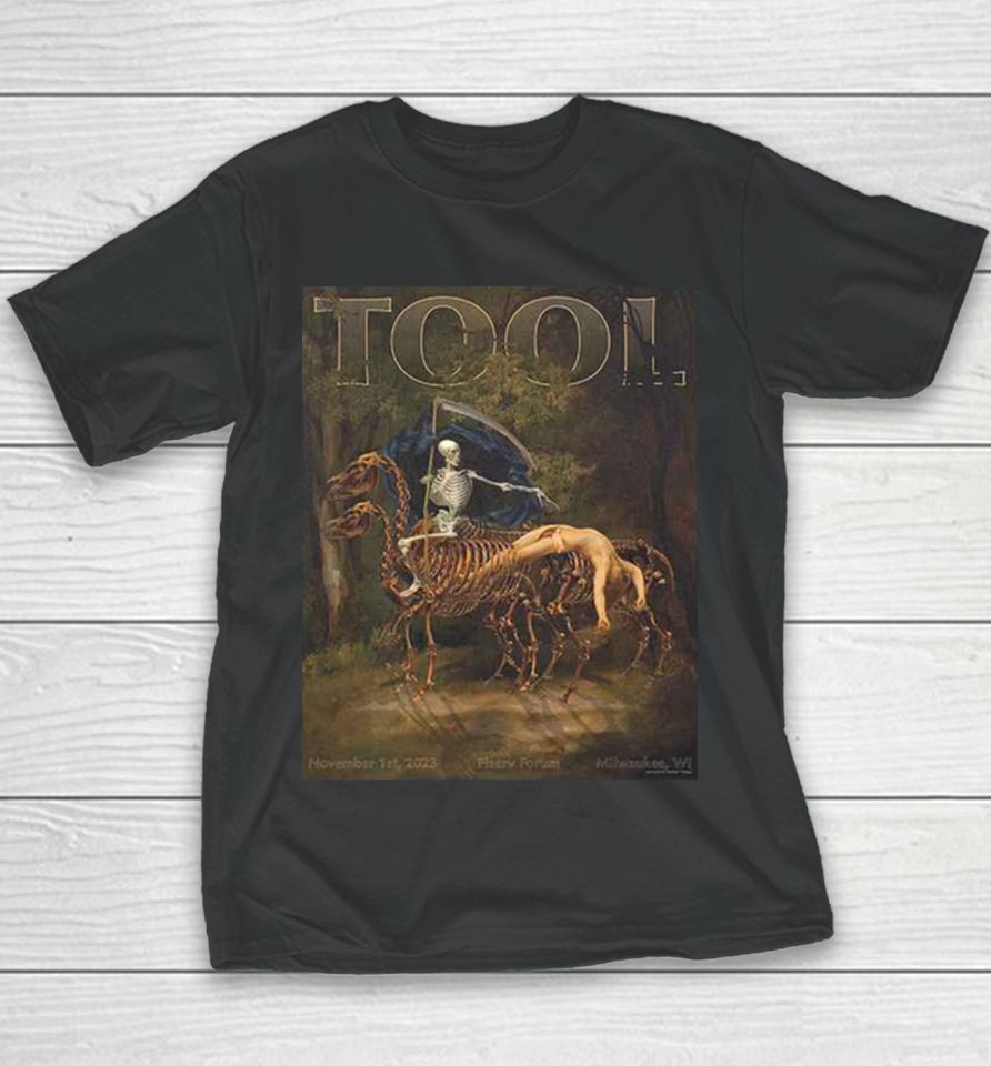 Tool Tonight We’re In Milwaukee Wi Fiserv Forum November 1St 2023 Youth T-Shirt