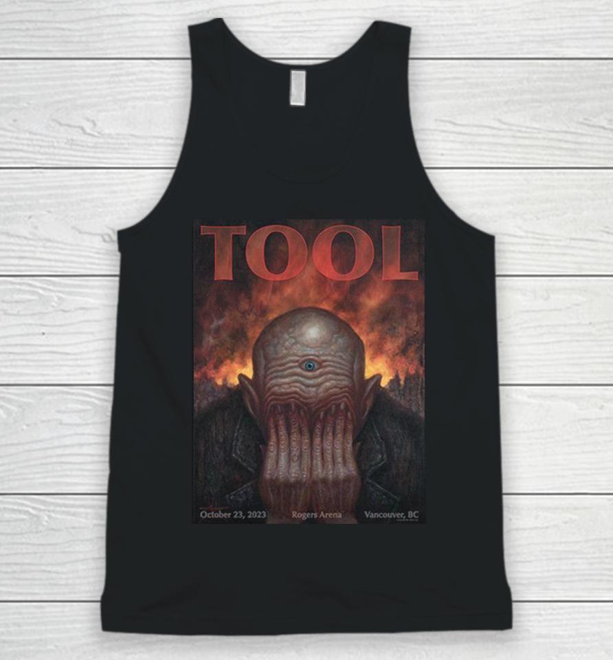 Tool We’re In Vancouver Bc Tonight At Rogers Arena With Steel Beans Limited Merch Poster October 23 2023 Unisex Tank Top