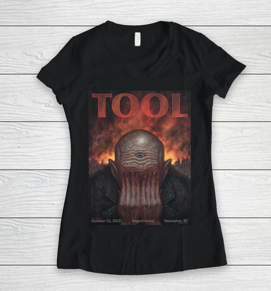 Tool We’re In Vancouver Bc Tonight At Rogers Arena With Steel Beans Limited Merch Poster October 23 2023 Women V-Neck T-Shirt