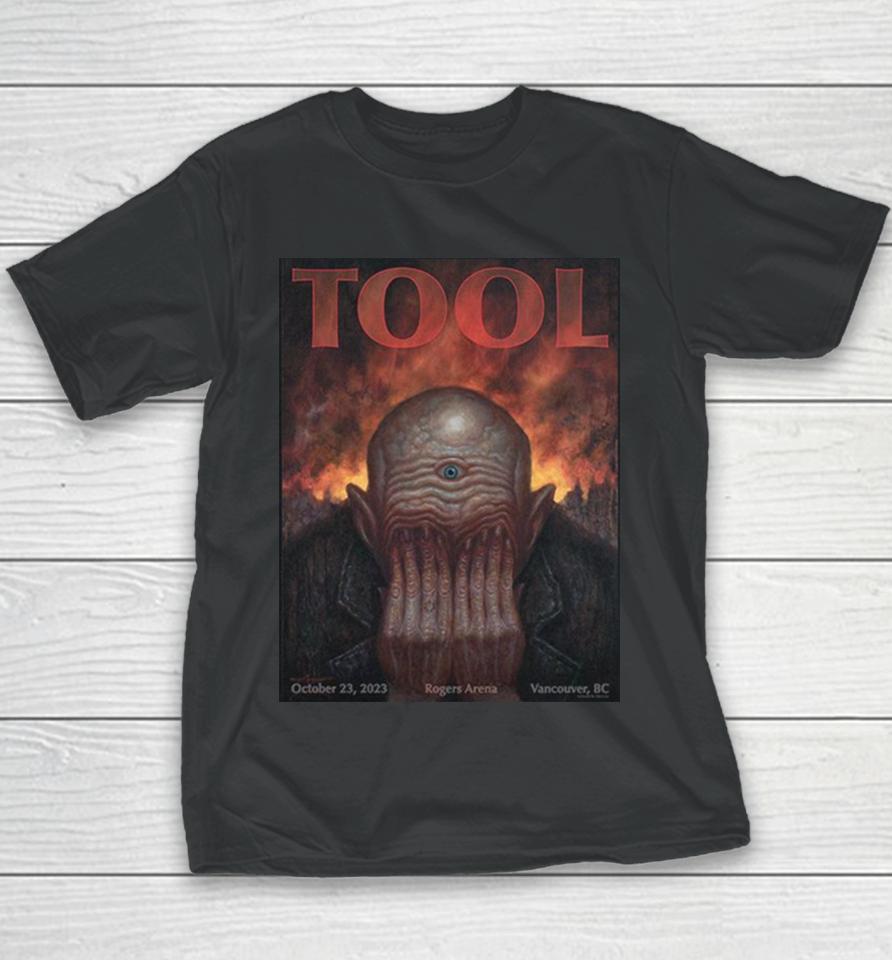 Tool We’re In Vancouver Bc Tonight At Rogers Arena With Steel Beans Limited Merch Poster October 23 2023 Youth T-Shirt
